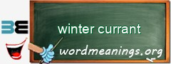 WordMeaning blackboard for winter currant